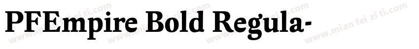 PFEmpire Bold Regula字体转换